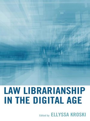 cover image of Law Librarianship in the Digital Age